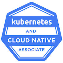 Kubernetes and Cloud Native Associate Badge